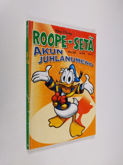 Walt Disney : Roope-setä : n:o 358: [6/09] : Akun juhlanumero