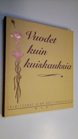 Aino Räty-Hämäläinen (toim.) : Vuodet kuin kuiskauksia