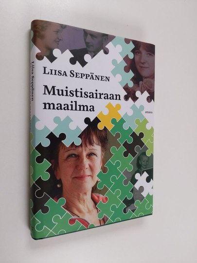 Liisa Seppänen : Muistisairaan maailma