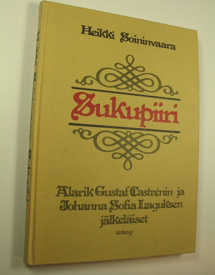Heikki Soininvaara : Sukupiiri : Alarik Gustaf Castrenin ja Johanna Sofia Laguksen jälkeläiset