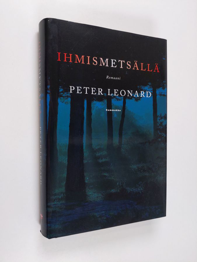 Peter Leonard : Ihmismetsällä