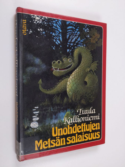 Tuula Kallioniemi : Unohdettujen Metsän salaisuus : saturomaani