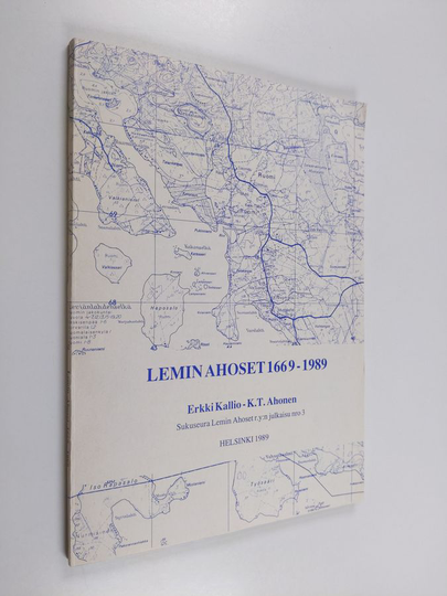 Erkki Kallio : Lemin Ahoset 1669-1989