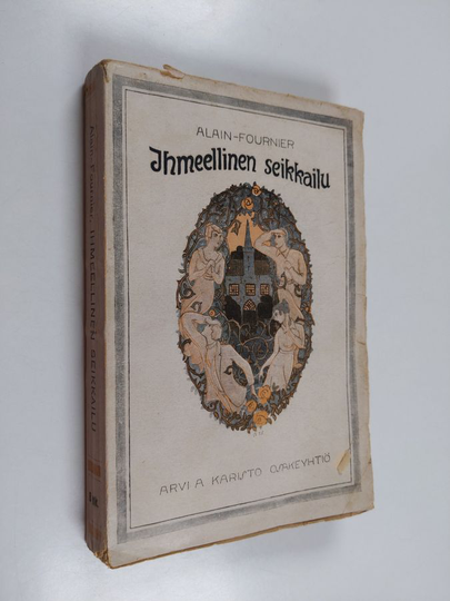 Henri Alain-Fournier : Ihmeellinen seikkailu