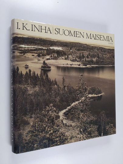 I.K. Inha : Suomen maisemia