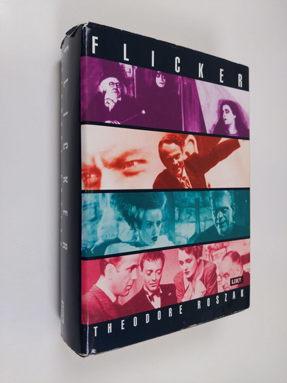 Theodore Roszak : Flicker
