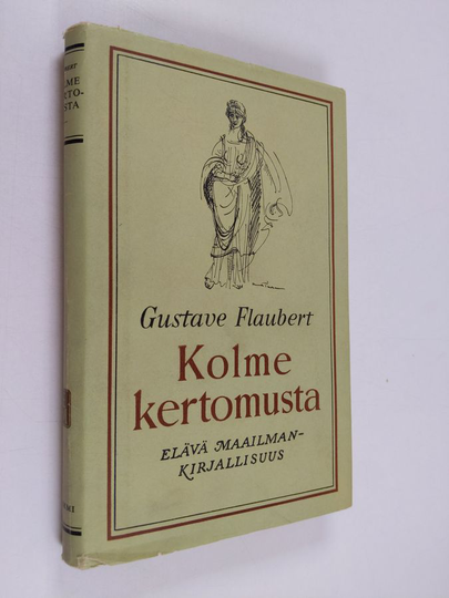 Gustave Flaubert : Kolme kertomusta