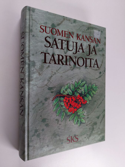 Eero Salmelainen (toim.) : Suomen kansan satuja ja tarinoita