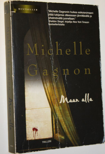 Michelle Gagnon : Maan alla