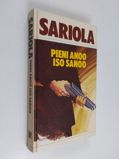 Mauri Sariola : Pieni anoo iso sanoo : rikostarkastaja Susikosken tutkimuksia