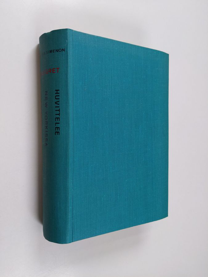 Georges Simenon : Maigret huvittelee / Maigret New Yorkissa / Maigret Vichyssä