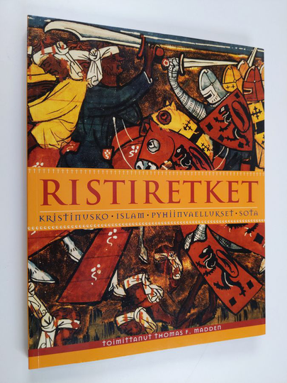 Thomas F. Madden (toim.) : Ristiretket