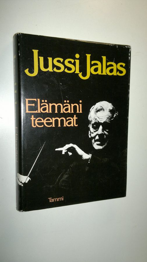 Jussi Jalas : Elämäni teemat