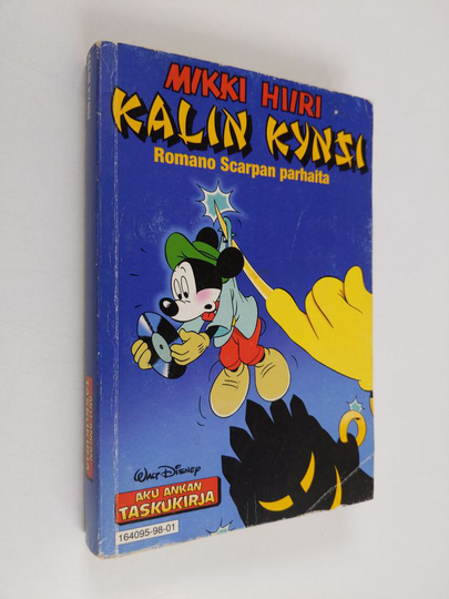Walt Disney ym. : Mikki Hiiri : Kalin kynsi - Romano Scarpan parhaita