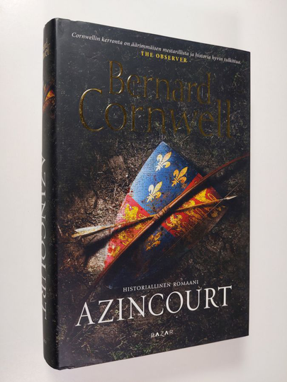 Bernard Cornwell : Azincourt : historiallinen romaani