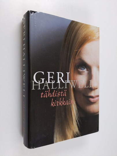 Geri Halliwell : Tähdistä kirkkain
