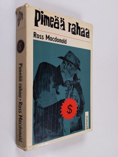 Ross Macdonald : Pimeää rahaa : Jännitysromaani