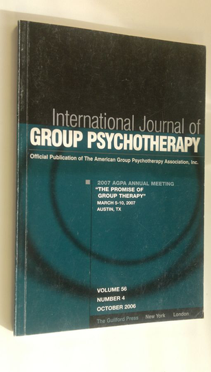 The American Group Psychotherapy Association : International Journal of Group Psychotherapy : Volume 56, Number 4, October 2006