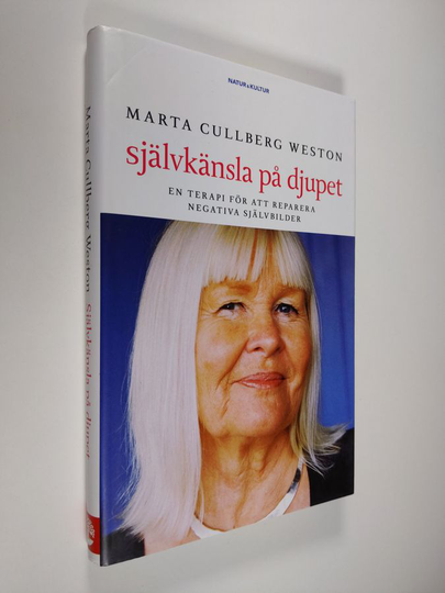 Marta Cullberg Weston : Självkänsla på djupet