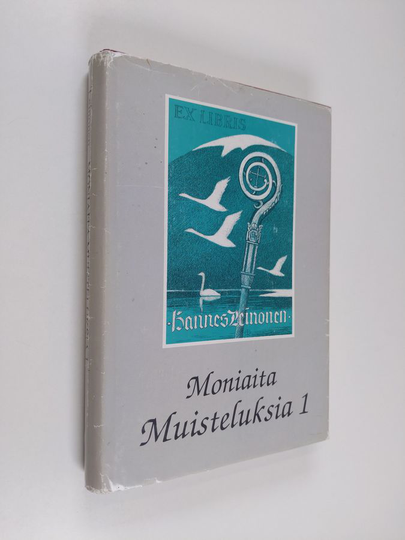 Hannes Leinonen : Moniaita muisteluksia 1