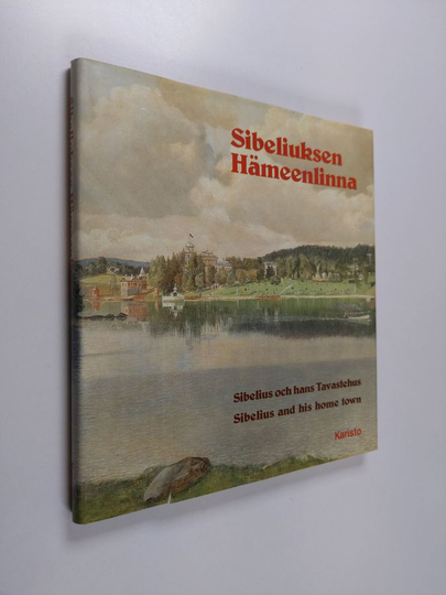 Y. S. Koskimies ym. : Sibeliuksen Hämeenlinna
