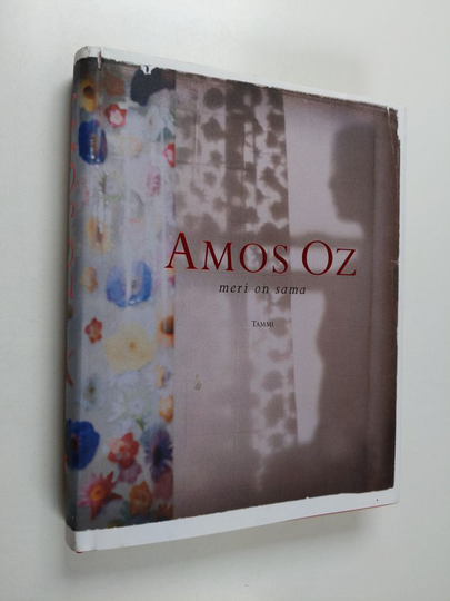 Amos Oz : Meri on sama