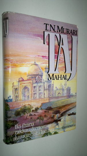 T. N. Murari : Taj Mahal