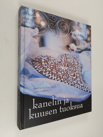 Dorrit Elmquist : Kanelin ja kuusen tuoksua