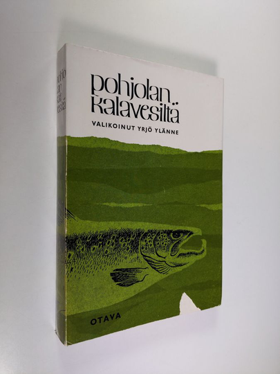 Yrjö Ylänne (valikoinut) : Pohjolan kalavesiltä