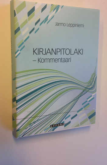 Jarmo Leppiniemi : Kirjanpitolaki : kommentaari