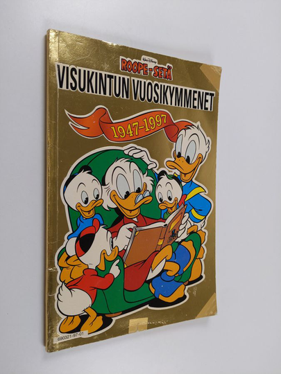 Walt Disney : Visukintun vuosikymmenet : Roope-setä 1947-1997