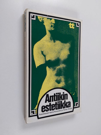Aarne ym. Kinnunen (toim.) : Antiikin estetiikka