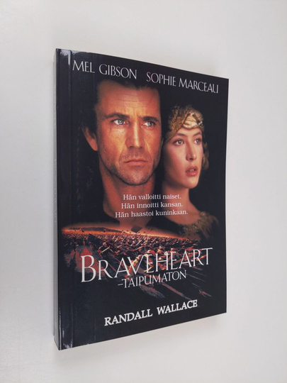 Randall Wallace : Braveheart - taipumaton