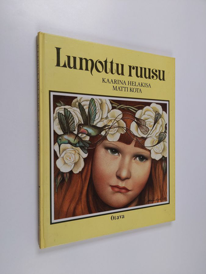 Kaarina Helakisa : Lumottu ruusu