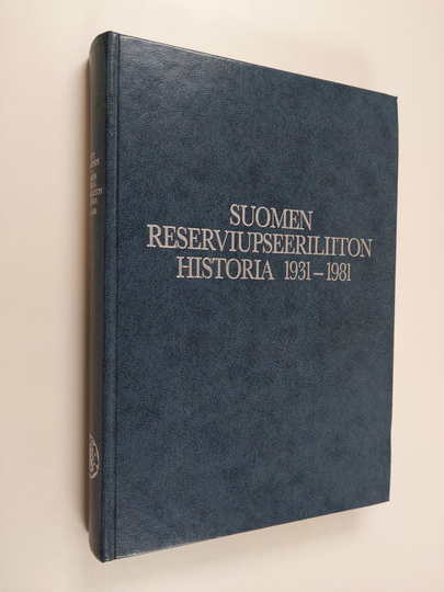 Antti Numminen : Suomen reserviupseeriliiton historia 1931-1981