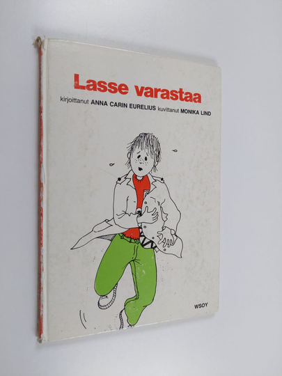 Anna Carin Eurelius : Lasse varastaa
