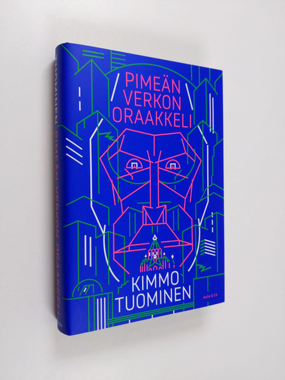 Kimmo Tuominen : Pimeän verkon oraakkeli