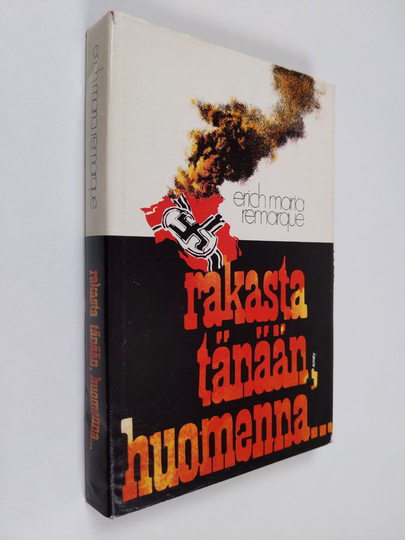 Erich Maria Remarque : Rakasta tänään - huomenna