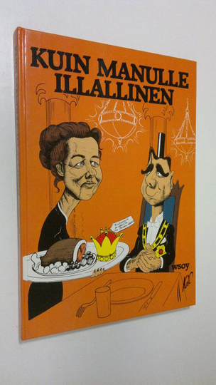 Kai Heinonen : Kuin Manulle illallinen