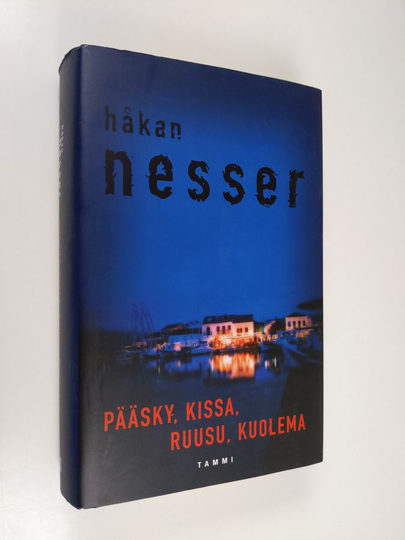 Håkan Nesser : Pääsky, kissa, ruusu, kuolema : rikosromaani