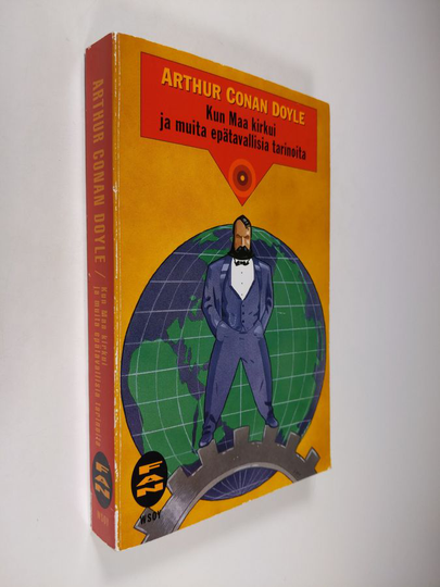 Arthur Conan Doyle : Kun maa kirkui ja muita epätavallisia tarinoita