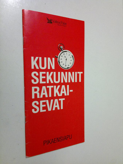 Kun sekunnit ratkaisevat : pikaensiapu