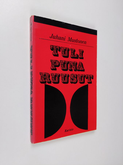 Juhani Mustonen : Tulipunaruusut