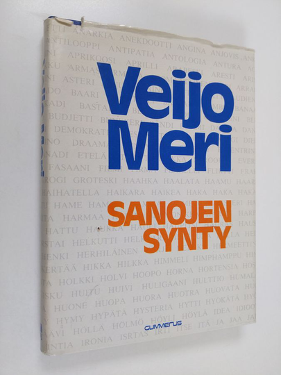 Veijo Meri : Sanojen synty : etymologinen sanakirja