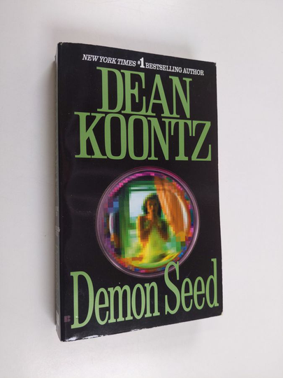 Dean R. Koontz : Demon seed