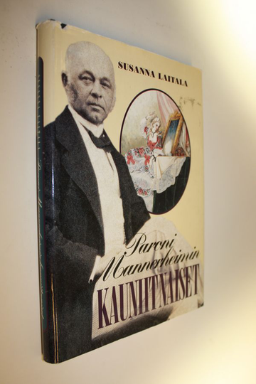 Susanna Laitala : Paroni Mannerheimin kauniit naiset