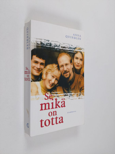 Anna Quindlen : Se mikä on totta