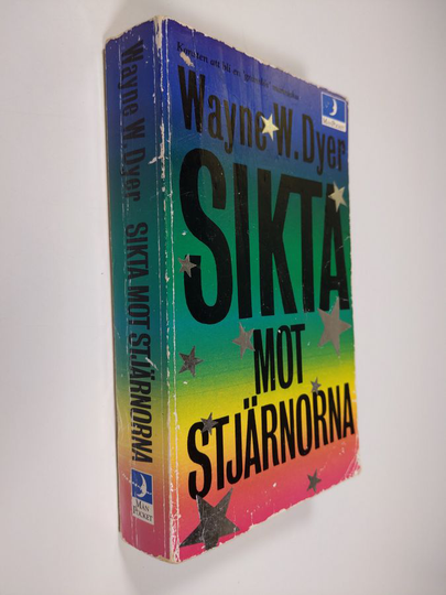 Wayne W. Dyer : Sikta mot stjärnorna
