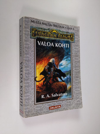 R. A. Salvatore : Salvatore, R. A. : Musta haltia -trilogia Osa 3, Valoa kohti