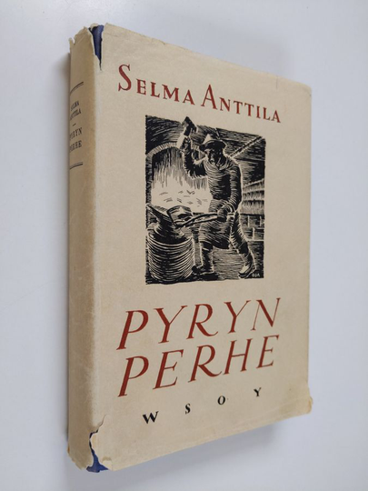 Selma Anttila : Pyryn perhe